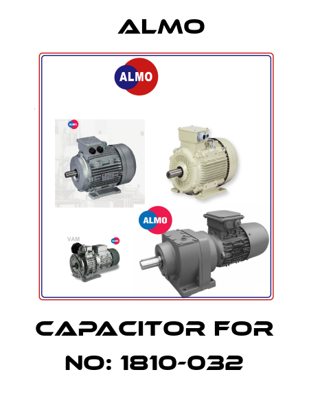 Capacitor for NO: 1810-032 Almo
