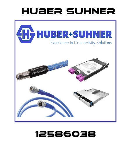 12586038 Huber Suhner