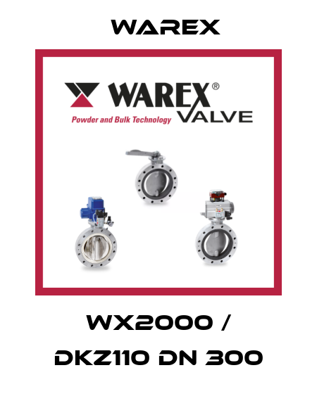 WX2000 / DKZ110 DN 300 Warex