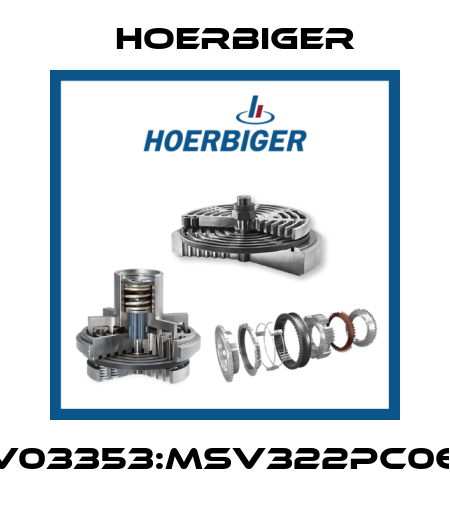 HV03353:MSV322PC06P Hoerbiger