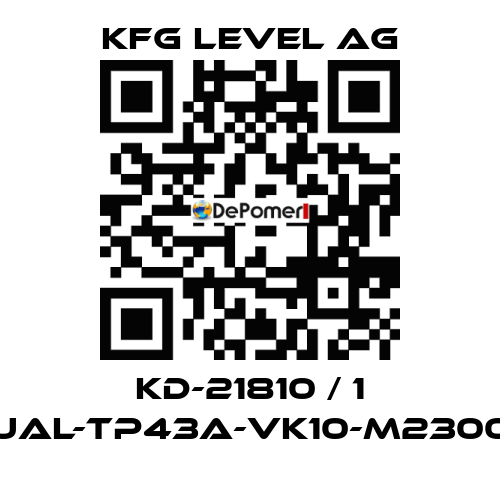 KD-21810 / 1 UAL-TP43A-VK10-M2300 KFG Level AG