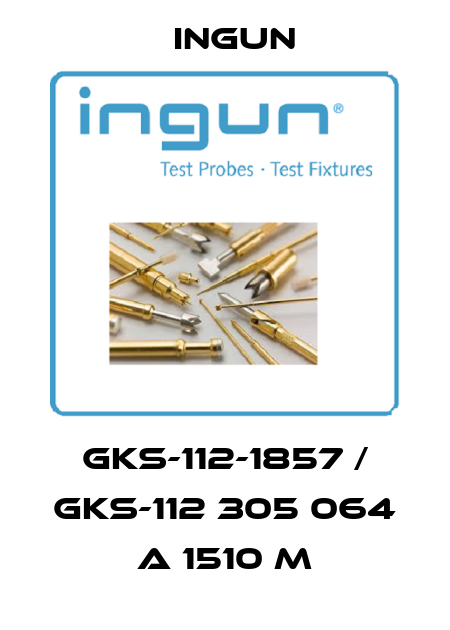 GKS-112-1857 / GKS-112 305 064 A 1510 M Ingun