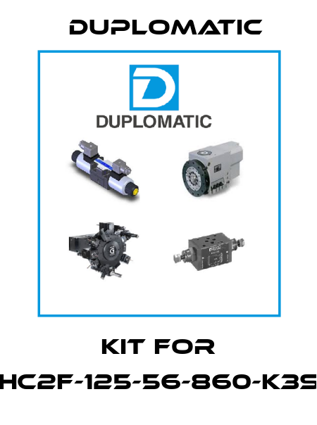 Kit for HC2F-125-56-860-K3S Duplomatic
