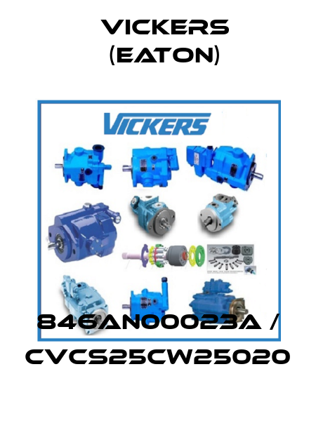 846AN00023A / CVCS25CW25020 Vickers (Eaton)