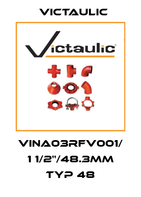 VINA03RFV001/ 1 1/2"/48.3mm Typ 48 Victaulic