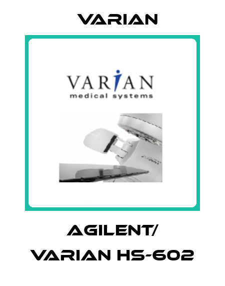 Agilent/ Varian HS-602 Varian