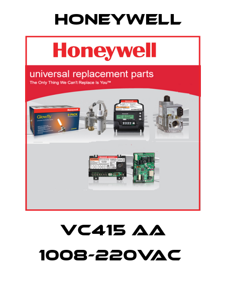 VC415 AA 1008-220VAC  Honeywell