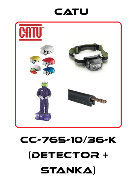 CC-765-10/36-K (DETECTOR + STANKA) Catu
