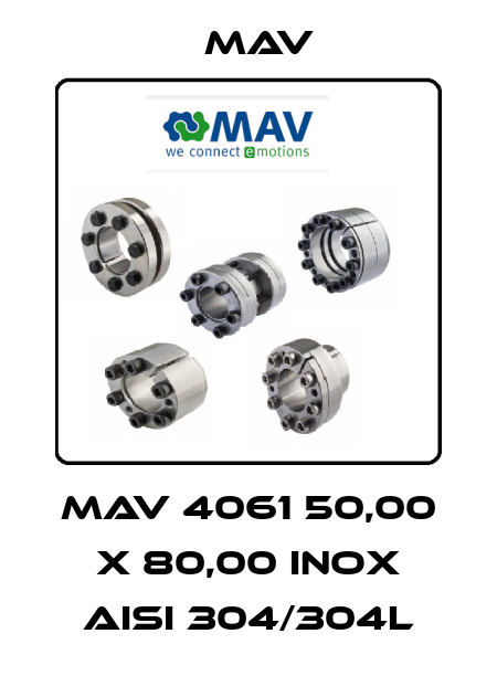 MAV 4061 50,00 x 80,00 INOX AISI 304/304L Mav