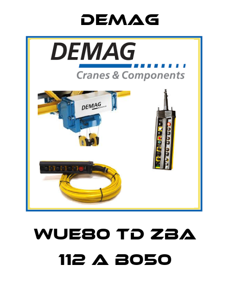 WUE80 TD ZBA 112 A B050 Demag