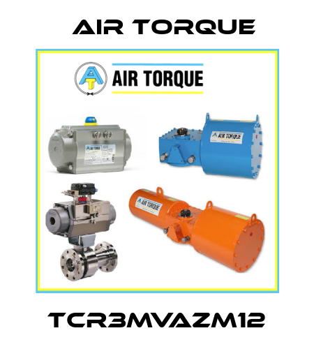 TCR3MVAZM12 Air Torque