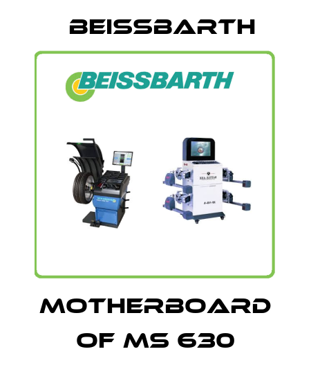 motherboard of MS 630 Beissbarth