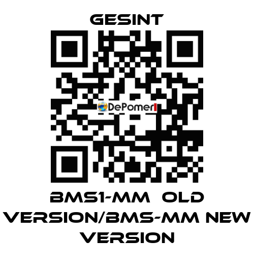 BMS1-MM  old version/BMS-MM new version Gesint