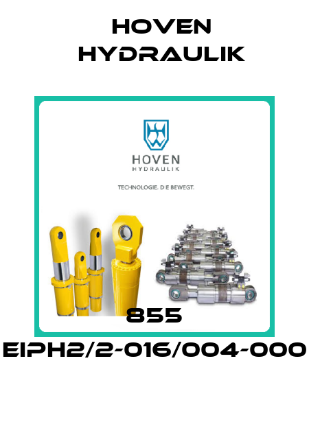 855 EIPH2/2-016/004-000 Hoven Hydraulik