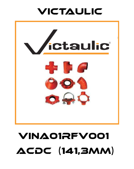 VINA01RFV001   ACDC  (141,3MM)  Victaulic