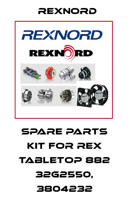 spare parts kit for Rex Tabletop 882 32g2550, 3804232 Rexnord