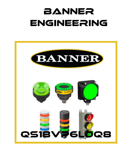 QS18VP6LDQ8 Banner Engineering