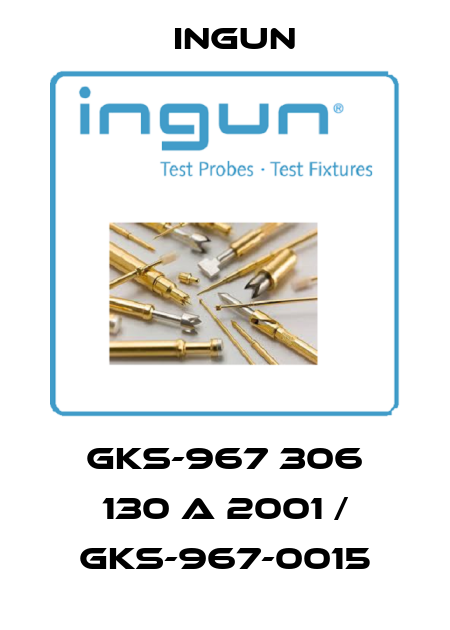 GKS-967 306 130 A 2001 / GKS-967-0015 Ingun