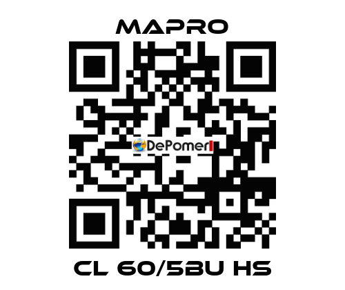 CL 60/5BU HS Mapro