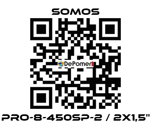 PRO-8-450SP-2 / 2x1,5" Somos