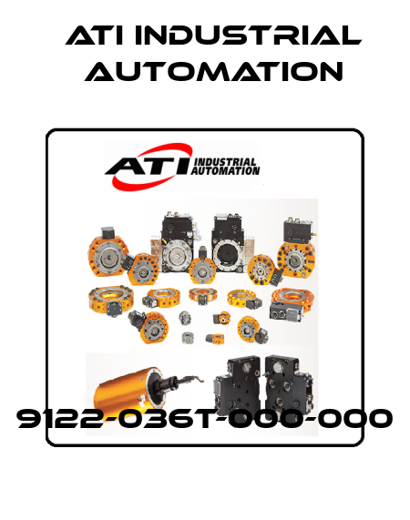 9122-036T-000-000 ATI Industrial Automation