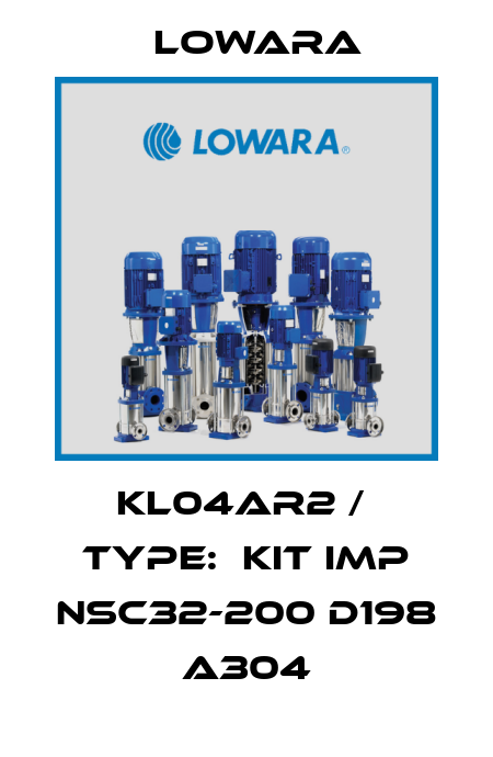 KL04AR2 /  Type:  KIT IMP NSC32-200 D198 A304 Lowara