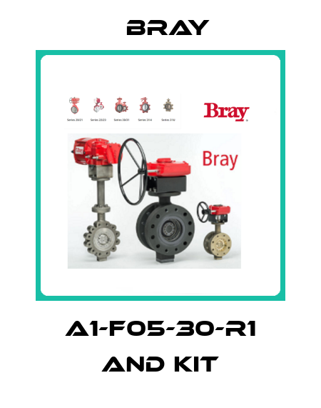 A1-F05-30-R1 AND KIT Bray