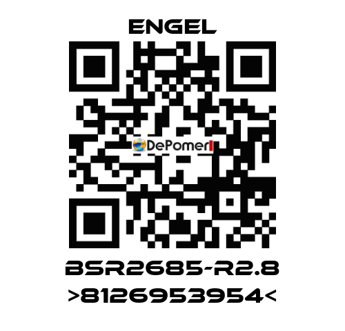 BSR2685-R2.8 >8126953954< ENGEL