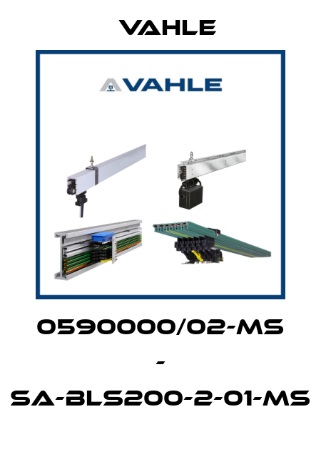 0590000/02-MS - SA-BLS200-2-01-MS Vahle