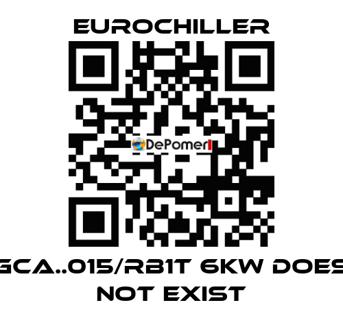 GCA..015/RB1T 6KW does not exist EUROCHILLER