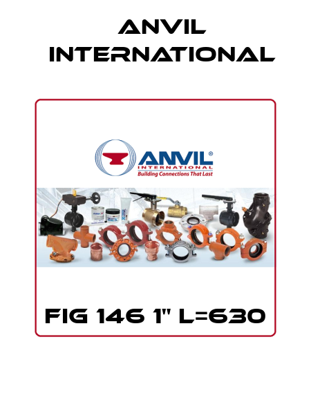 FIG 146 1" L=630 Anvil International