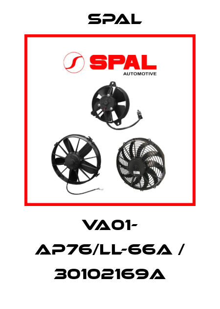 VA01- AP76/LL-66A / 30102169A SPAL