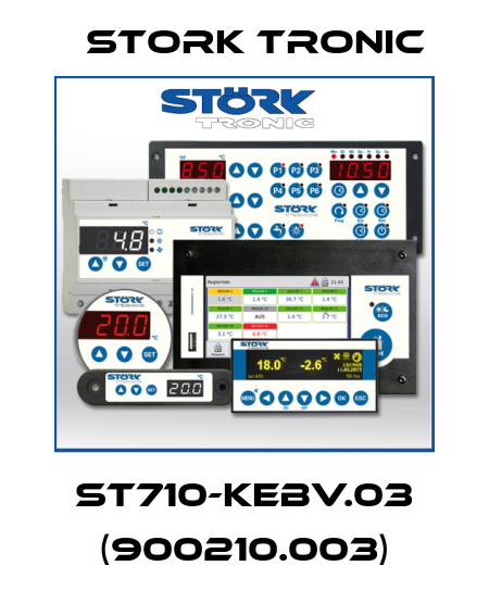 ST710-KEBV.03 (900210.003) Stork tronic