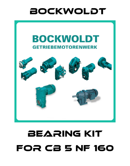 Bearing kit for CB 5 NF 160 Bockwoldt