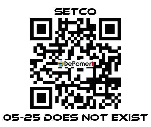 05-25 does not exist SETCO