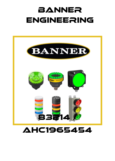 83214 / AHC1965454 Banner Engineering