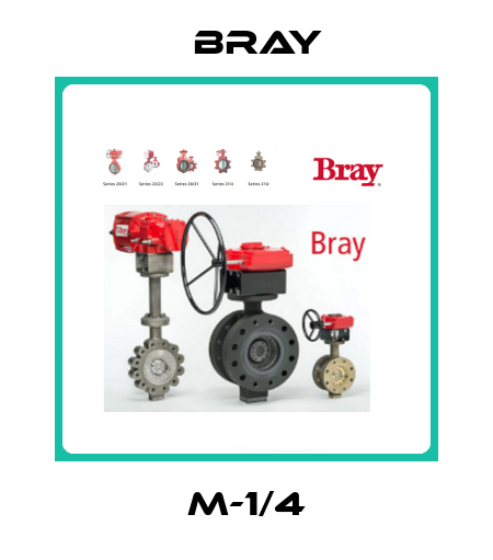 M-1/4 Bray