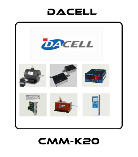 CMM-K20 Dacell