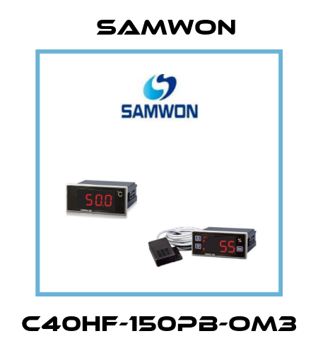C40HF-150PB-OM3 Samwon