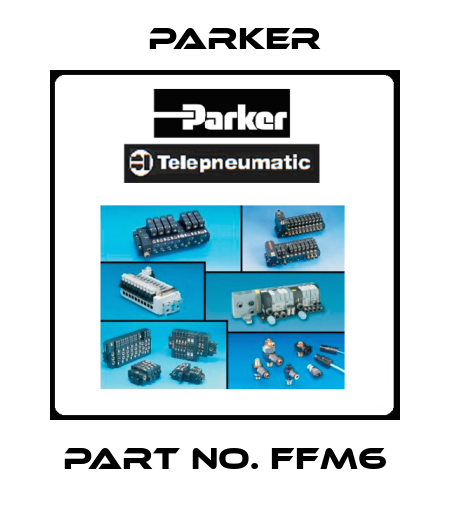 Part No. FFM6 Parker