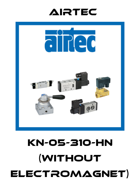 KN-05-310-HN (without electromagnet) Airtec