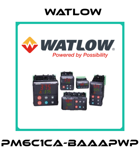 PM6C1CA-BAAAPWP Watlow