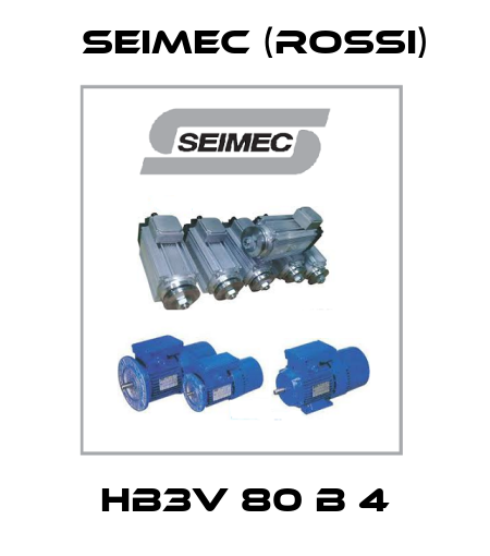 HB3V 80 B 4 Seimec (Rossi)