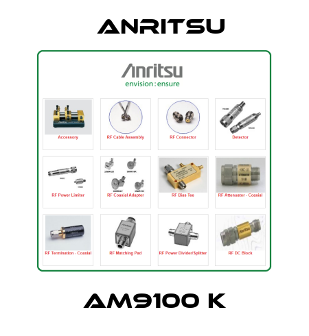 AM9100 K Anritsu
