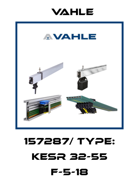 157287/ Type: KESR 32-55 F-5-18 Vahle