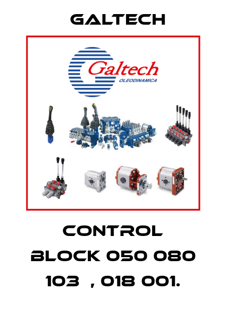 control block 050 080 103  , 018 001. Galtech