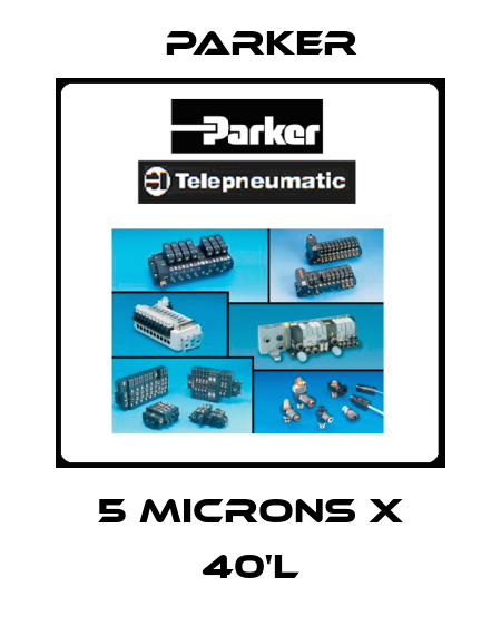 5 Microns X 40'L Parker