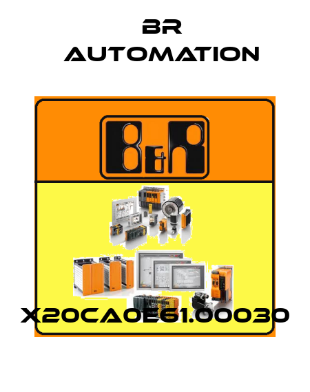 X20CA0E61.00030 Br Automation