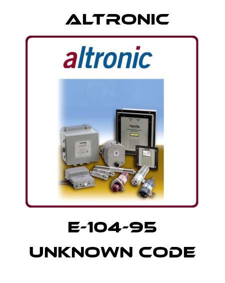 E-104-95 unknown code Altronic