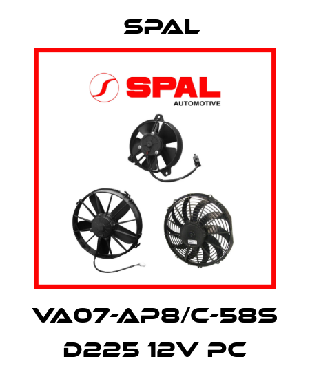VA07-AP8/C-58S D225 12V PC SPAL